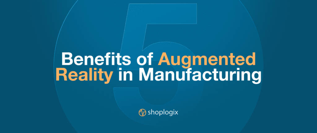 Augmented Reality in Manufacturing
